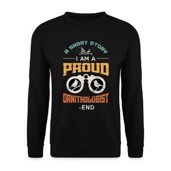 Ornithologist A Short Story I Am A Bird Watcher - Unisex Pullover - Schwarz - Vorne - Alina (178cm) & Michal (187cm)