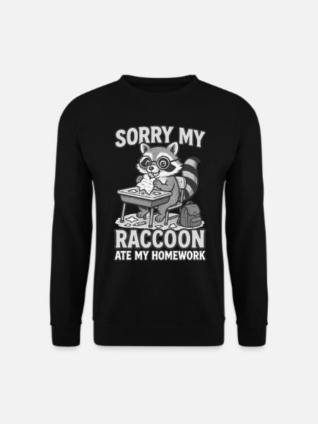 Raton laveur Devoirs drôle - Sweat-shirt Unisexe - noir