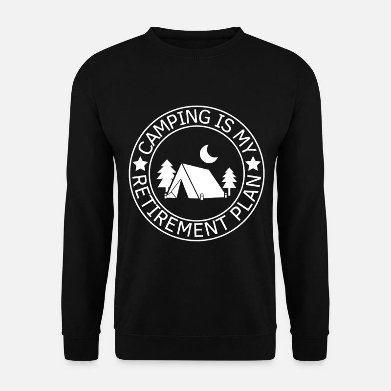 Camping ist mein Rentenplan Zelten - Unisex Pullover - Schwarz