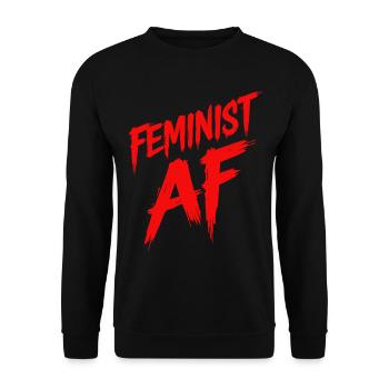 Féministe AF Déclaration Dicton - Sweat-shirt Unisexe - noir - Devant - Alina (178cm) & Michal (187cm)