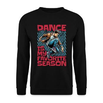 Dance Teacher Dance Is My Favorite Season Dancing - Unisex Sweatshirt - black - Front - Alina (178cm) & Michal (187cm)
