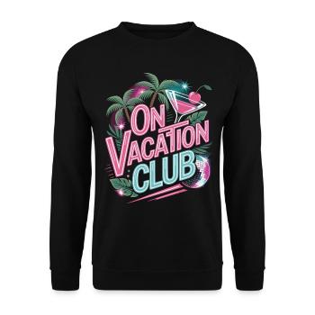 Vacation Club Summer Festival Vacation Beach Vacation - Unisex Sweatshirt - black - Front - Alina (178cm) & Michal (187cm)