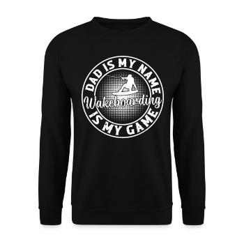 Wakesurfing Dad is my name Wakeboarding is my game - Unisex Sweatshirt - black - Front - Alina (178cm) & Michal (187cm)