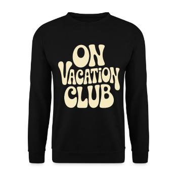 Vacation Club Summer Festival Vacation Beach Vacation - Unisex Sweatshirt - black - Front - Alina (178cm) & Michal (187cm)