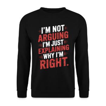 Ich diskutiere nicht – ich hab recht - Unisex Pullover - Schwarz - Vorne - Alina (178cm) & Michal (187cm)