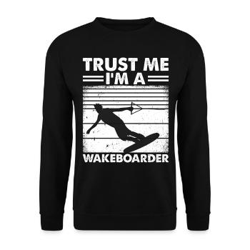 Wakeboard Wakesurf - Croyez-moi, je suis un - Sweat-shirt Unisexe - noir - Devant - Alina (178cm) & Michal (187cm)