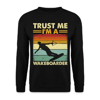 Wakeboarder Wakeboard - Croyez-moi, je suis un - Sweat-shirt Unisexe - noir - Devant - Alina (178cm) & Michal (187cm)