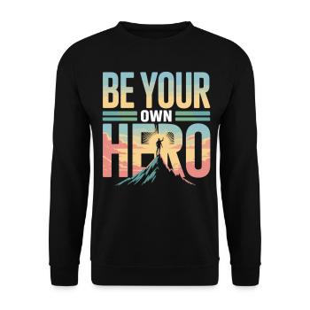 Sei dein eigener Held – Motivationsshirt - Unisex Pullover - Schwarz - Vorne - Alina (178cm) & Michal (187cm)