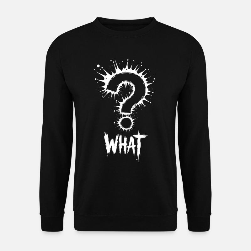 What Fragezeichen Splash - Unisex Pullover - Schwarz