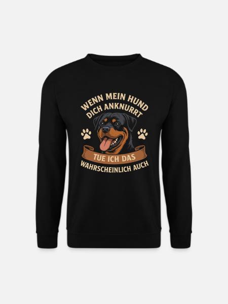 Dogs Rottweiler Dog Lovers - Unisex Sweatshirt - black