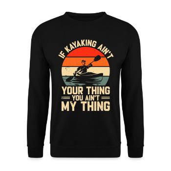 Funny Kayaking Quotes - Kayaker - Unisex Pullover - Schwarz - Vorne - Alina (178cm) & Michal (187cm)