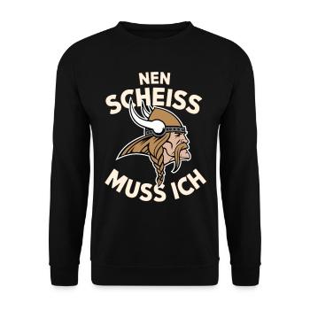 Wikinger Spruch Shirt – Nen Scheiß Muss Ich Design - Unisex Pullover - Schwarz - Vorne - Alina (178cm) & Michal (187cm)