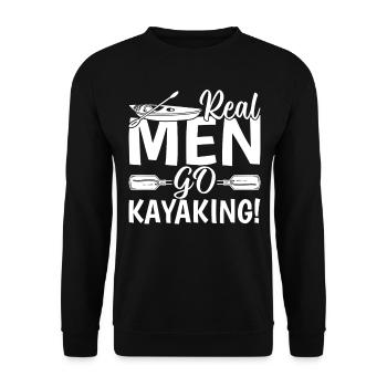 Watersports Kayaking Kayaker - Real men go - Unisex Sweatshirt - black - Front - Alina (178cm) & Michal (187cm)