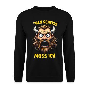 Wikinger Spruch Shirt – Nen Scheiß Muss Ich Design - Unisex Pullover - Schwarz - Vorne - Alina (178cm) & Michal (187cm)