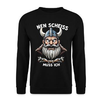 Wikinger Spruch Shirt – Nen Scheiß Muss Ich Design - Unisex Pullover - Schwarz - Vorne - Alina (178cm) & Michal (187cm)