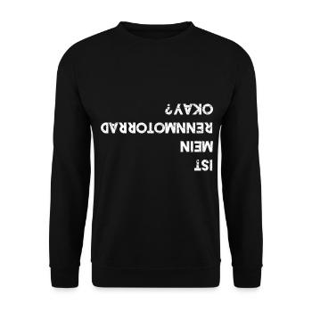 Ist Mein Rennmotorrad Okay Motorradfahrer Motorrad - Unisex Pullover - Schwarz - Vorne - Alina (178cm) & Michal (187cm)