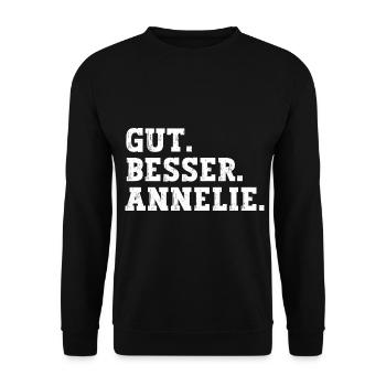 Gut Besser Annelie Lustiger Spruch Name Annelie - Unisex Pullover - Schwarz - Vorne - Alina (178cm) & Michal (187cm)