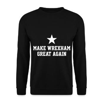 Make Wrexham Great Again - Wales Football Gift - Unisex Sweatshirt - black - Front - Alina (178cm) & Michal (187cm)