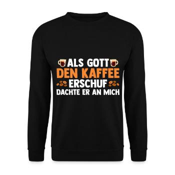Als Gott Den Kaffee Erschuf Dachte Er An Mich - Unisex Pullover - Schwarz - Vorne - Alina (178cm) & Michal (187cm)