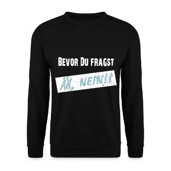 Avant que vous ne demandiez, euh NON ! - Drôle de dicton - Sweat-shirt Unisexe - noir - Devant - Alina (178cm) & Michal (187cm)