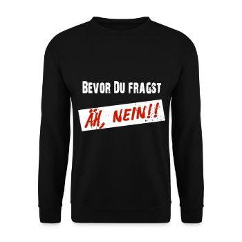 Avant que vous ne demandiez, euh NON ! - Drôle de dicton - Sweat-shirt Unisexe - noir - Devant - Alina (178cm) & Michal (187cm)