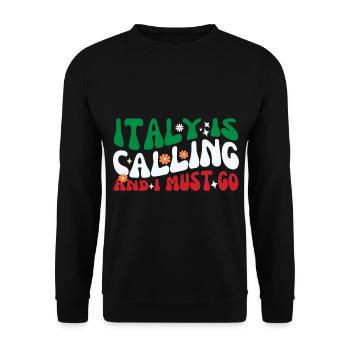 Italien ruft und ich muss im Sommer in den Urlaub fahren - Unisex Pullover - Schwarz - Vorne - Alina (178cm) & Michal (187cm)