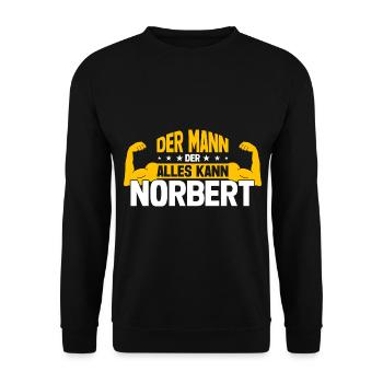 Norbert Der Mann Der Alles Kann Vorname Norbert - Unisex Pullover - Schwarz - Vorne - Alina (178cm) & Michal (187cm)