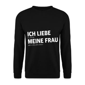 Ich Liebe es, wenn meine Frau mich Grillen Lässt - Unisex Pullover - Schwarz - Vorne - Alina (178cm) & Michal (187cm)