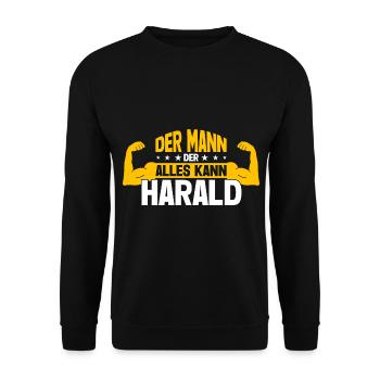 Harald Der Mann Der Alles Kann Vorname Harald - Unisex Pullover - Schwarz - Vorne - Alina (178cm) & Michal (187cm)