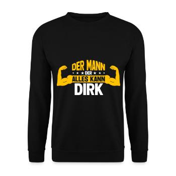 Dirk Der Mann Der Alles Kann Vorname Dirk - Unisex Pullover - Schwarz - Vorne - Alina (178cm) & Michal (187cm)