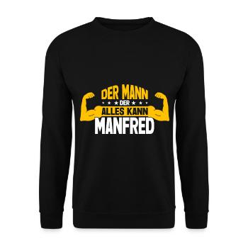 Manfred Der Mann Der Alles Kann Vorname Manfred - Unisex Pullover - Schwarz - Vorne - Alina (178cm) & Michal (187cm)
