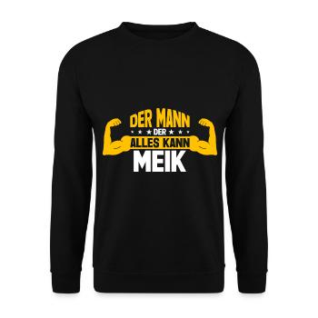 Meik Der Mann Der Alles Kann Vorname Meik - Unisex Pullover - Schwarz - Vorne - Alina (178cm) & Michal (187cm)