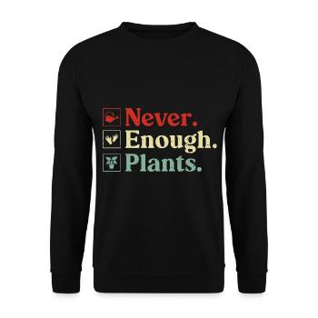 Never Enough Plants - Unisex Pullover - Schwarz - Vorne - Alina (178cm) & Michal (187cm)