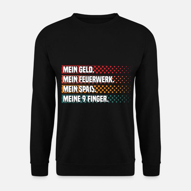 Feuerwerker Feuerwerk Pyrotechniker Geschenk - Unisex Pullover - Schwarz