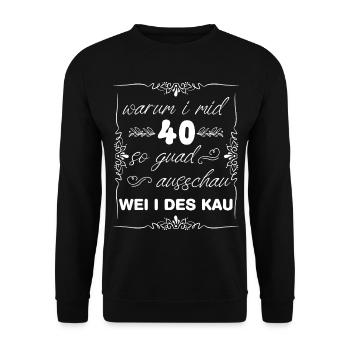 warum i mid 40 so guad ausschau WEI I DES KAU - Unisex Pullover - Schwarz - Vorne - Alina (178cm) & Michal (187cm)