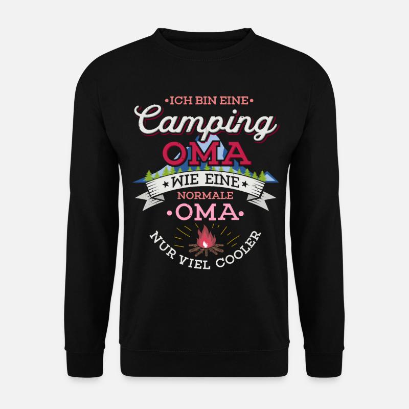 Camping Oma Campingplatz Camper Zelten Lagerfeuer - Unisex Pullover - Schwarz