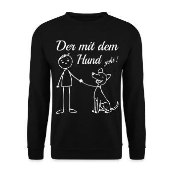 Who goes with the dog! - Unisex Sweatshirt - black - Front - Alina (178cm) & Michal (187cm)