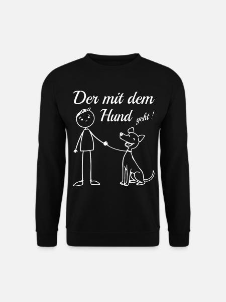 Who goes with the dog! - Unisex Sweatshirt - black