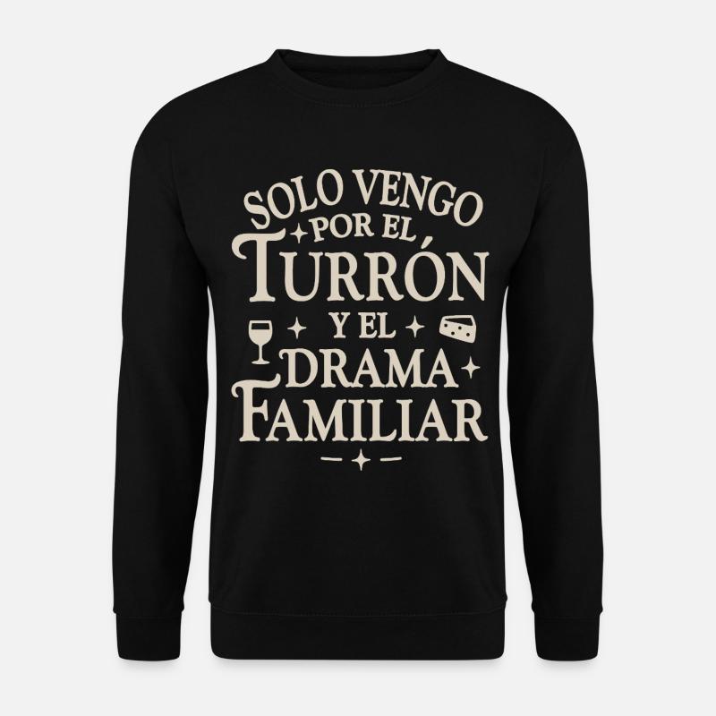 Nougat und Familiendrama - Unisex Pullover - Schwarz