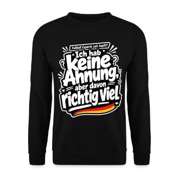 Ich hab keine Ahnung, aber davon richtig viel - Unisex Pullover - Schwarz - Vorne - Alina (178cm) & Michal (187cm)