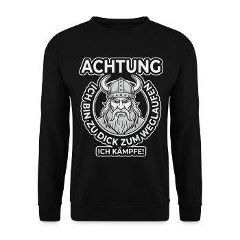 Zu dick zum Rennen – Ich kämpfe Wikinger - Unisex Pullover - Schwarz - Vorne - Alina (178cm) & Michal (187cm)