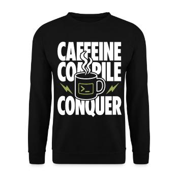 Caffeine Compile Conquer – Entwickler Kaffee Humor - Unisex Pullover - Schwarz - Vorne - Alina (178cm) & Michal (187cm)