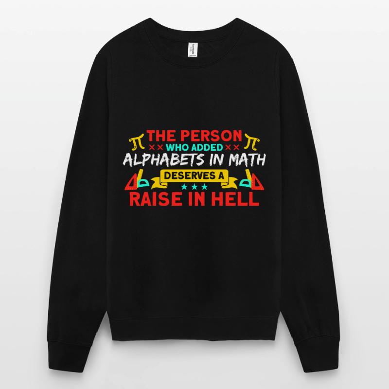 Math Mathematics Science Math Gift Unisex Sweatshirt