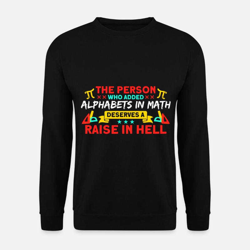 Math Mathématiques Sciences Math Cadeau - Sweat-shirt Unisexe - noir
