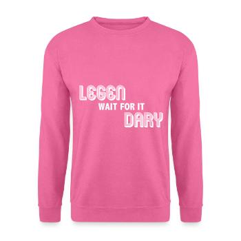 Legen Wait For It Dary Legendary Barney himym - Unisex Pullover - Pink - Vorne