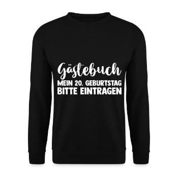Zwanzig 20 Jahre Gästebuch Zwanzigster Geburtstag - Unisex Pullover - Schwarz - Vorne - Alina (178cm) & Michal (187cm)