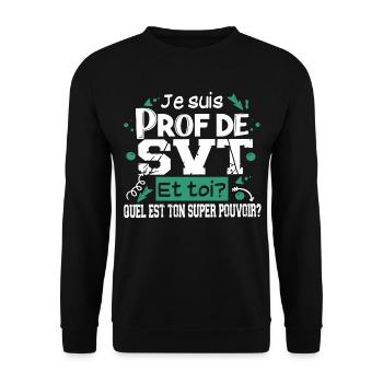 Prof Professeur SVT Sciences Vie Terre Métier - Sweat-shirt Unisexe - noir - Devant - Alina (178cm) & Michal (187cm)