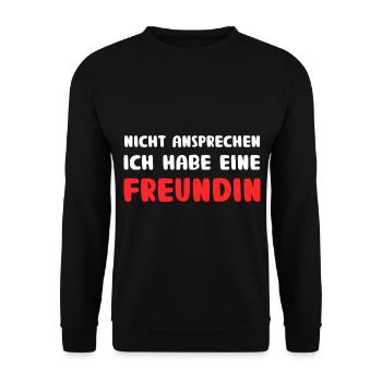 Ich habe eine Freundin Oberteil Spruch für Freund - Unisex Pullover - Schwarz - Vorne - Alina (178cm) & Michal (187cm)