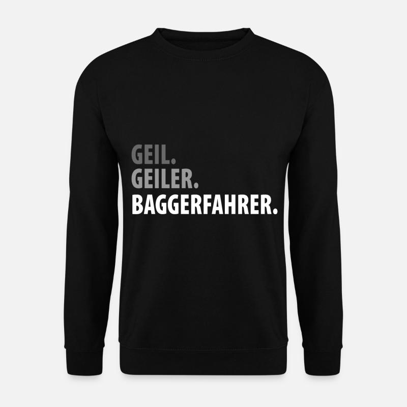 Bagger Baggerfahrer Baggerwagen - Unisex Pullover - Schwarz