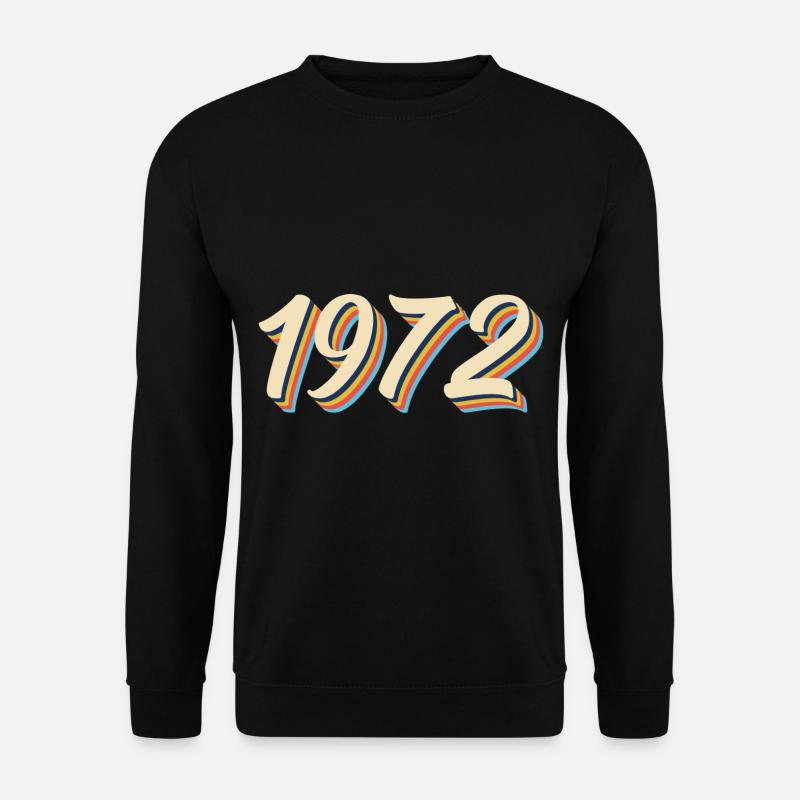1972 Geburtstag Retro Vintage geboren im Jahr 1972 - Unisex Pullover - Schwarz